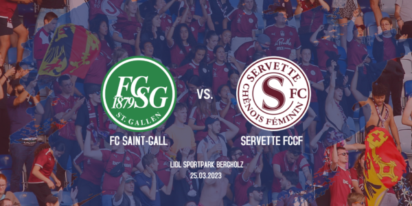 FC Saint-Gall- Servette FCCF: Match test avant la demi-finale