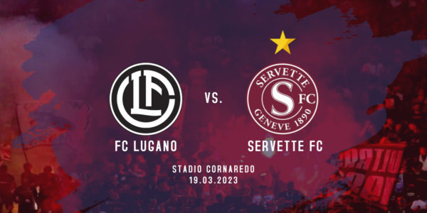 FC Lugano – Servette FC : Un avant-goût de Coupe